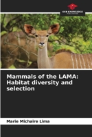 Mammals of the LAMA: Habitat diversity and selection 6206084981 Book Cover