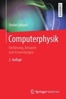 Computerphysik: Einführung, Beispiele und Anwendungen (German Edition) 3662592452 Book Cover