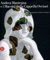 Andrea Mantegna e i maestri della cappella Ovetari. La ricomposizione virtuale e il restauro 8876248005 Book Cover