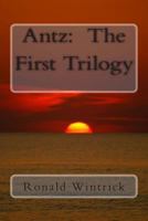 Antz: The First Trilogy 1494217953 Book Cover