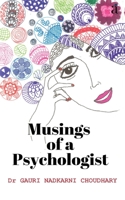 Musings of A Psychologist 9392665113 Book Cover