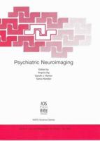 Psychiatric Neuroimaging 1586033441 Book Cover