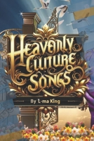 Heavenly Culture Songs B0DPDR8CVV Book Cover