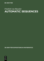 Automatic Sequences (De Gruyter Expositions In Mathematics, 36) 3110156296 Book Cover