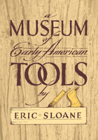 Book cover image for A Museum of Early American Tools (Americana)