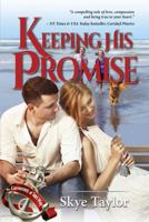 Keeping His Promise (The Camerons of Tide's Way) (Volume 5) 1732228701 Book Cover