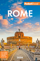 Fodor's Rome 2024 1640976329 Book Cover