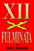 XII Fulminata 1979841586 Book Cover