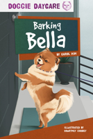 Barking Bella 1631634577 Book Cover