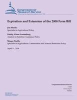 Expiration and Extension of the 2008 Farm Bill 1500525197 Book Cover