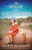 The House for Lost Children: An utterly heart-wrenching and breathtaking World War Two novel 1805502123 Book Cover