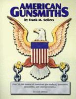 American Gunsmiths 1886768803 Book Cover