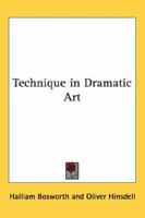 Technique in Dramatic Art 1162720557 Book Cover