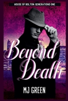 Beyond Death (House of Bolton: Generations) B0HDS34MGR Book Cover