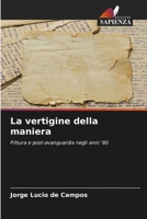 La vertigine della maniera (Italian Edition) 6208530008 Book Cover