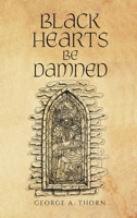 Black Hearts Be Damned 1803817526 Book Cover