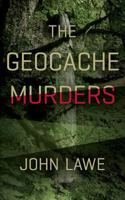The Geocache Murders 0997246715 Book Cover