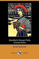 Dorothy's House Party 9355341784 Book Cover