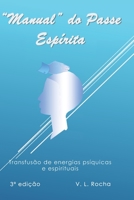 Manual Do Passe Esp�rita 1090201982 Book Cover