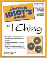 The Complete Idiot's Guide to I Ching 0028639790 Book Cover