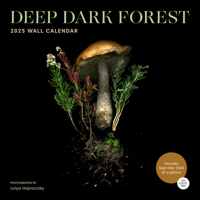 Deep Dark Forest 2025 Wall Calendar 1797229605 Book Cover