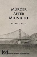Murder After Midnight 1943403473 Book Cover