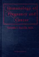 Immunology of Pregnancy and Cancer 1560720964 Book Cover