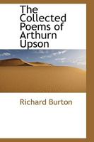 Collected Poems of Arthur Upson 1175480215 Book Cover