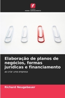 Elaboração de planos de negócios, formas jurídicas e financiamento (Portuguese Edition) 6209929508 Book Cover