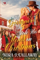 The Governess Who Stole His Heart on Christmas: A Western Historical Romance Book B0CPSSMH7P Book Cover