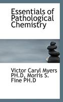 Essentials of Pathological Chemistry 1021687812 Book Cover