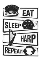 Eat Sleep Harp Repeat: Graph Paper 5x5 Notebook for People who like Humor Sarcasm 1081401141 Book Cover