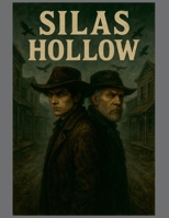 Silas Hollow (Donnie & Clyve) B0FLJLWQHC Book Cover