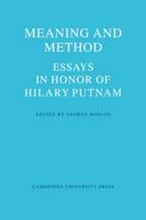 Meaning and Method: Essays in Honor of Hilary Putnam 052111585X Book Cover