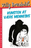 Kunsten at være menneske 8726008122 Book Cover