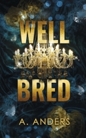 Well Bred (Whatever it Takes) B0DDTZDZHR Book Cover