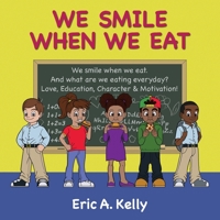 We Smile When We Eat 1640086218 Book Cover