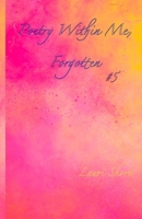 Poetry Within Me, Forgotten: #5 B0FNCK7DZ5 Book Cover