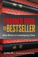 From Banned Book to Bestseller: The Bible Mission in Contemporary China 1645086305 Book Cover