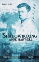 Shadowboxing 047354816X Book Cover