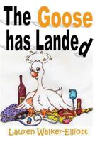 The Goose has Landed 1493651048 Book Cover
