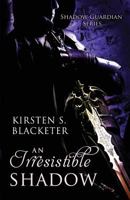 An Irresistible Shadow 1966905068 Book Cover