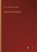 Relaci�n m�dico-politica 3368112341 Book Cover