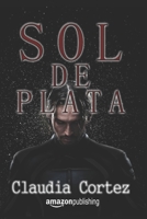 Sol de plata 1501029754 Book Cover