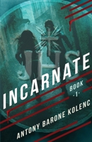 Incarnate B0DS2X9FG5 Book Cover