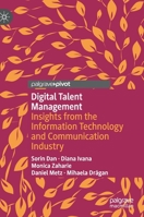 Digital Talent Management: Insights from the Information Technology and Communication Industry 3030767493 Book Cover