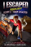 I Escaped Egypt's Deadliest Train Disaster 1951019296 Book Cover