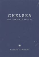 Chelsea: The Complete Record 1909245267 Book Cover