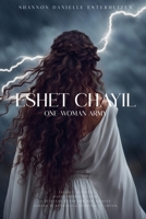 Eshet Chayil: One Woman Army 1049268121 Book Cover
