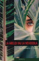 La abeloj kaj la nevidebla (Esperanto Edition) 1595694579 Book Cover